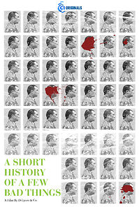 Watch A Short History of a Few Bad Things