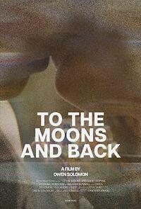Watch To the Moons and Back (Short 2024)