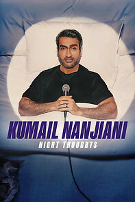 Watch Kumail Nanjiani: Night Thoughts