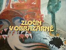 Watch Zlocin v obrazárne (TV Short 1983)