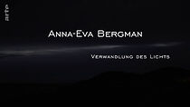 Watch Anna-Eva Bergman, Verwandlung des Lichts