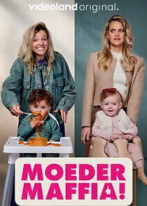 Watch Moedermaffia!