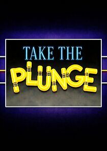 Watch Take the Plunge