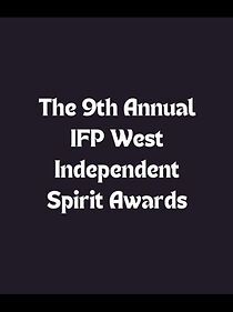 Watch The 9th Annual IFP/West Independent Spirit Awards (TV Special 1994)