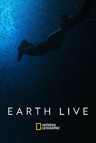 Watch Earth Live (TV Special 2017)