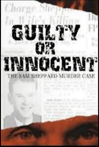 Watch Guilty or Innocent: The Sam Sheppard Murder Case