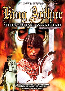 Watch King Arthur, the Young Warlord