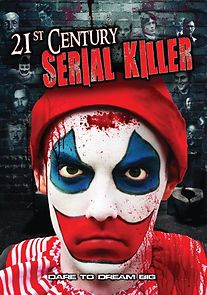 Watch 21st Century Serial Killer
