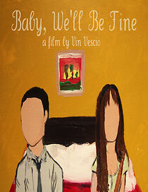 Watch Baby, We'll Be Fine (Short 2011)