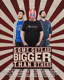 Watch Some Guys Are Bigger Than Others (Short 2014)