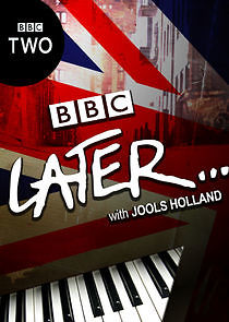 Watch Later... with Jools Holland