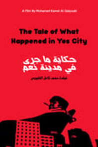 Watch Tale of What Happened in Yes City