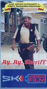 Watch Ay, ay, Sheriff