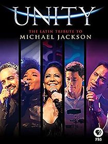 Watch Unity: The Latin Tribute to Michael Jackson