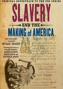 Watch Slavery and the Making of America