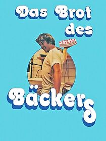 Watch Das Brot des Bäckers