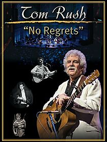 Watch Tom Rush: No Regrets