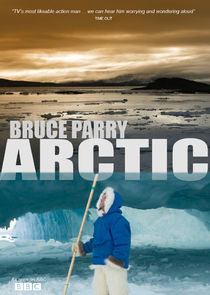 Watch Arctic with Bruce Parry