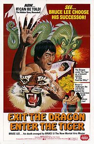 Watch Exit the Dragon, Enter the Tiger