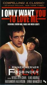 Watch I Only Want You to Love Me