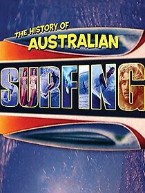Watch The History of Australian Surfing