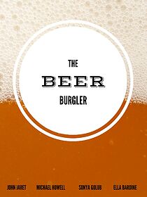 Watch The Beer Burgler (Short 2015)