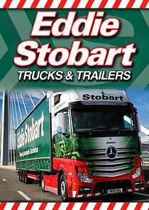 Watch Eddie Stobart: Trucks & Trailers