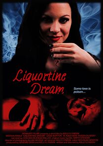 Watch Liquortine Dream (Short 2011)