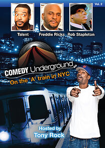 Watch Comedy Underground, 'on the 'A' Train in NYC, Vol. 2