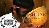 Watch Shuar: Sendero De Vida