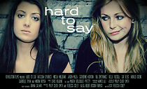 Watch Hard to Say (Short 2011)