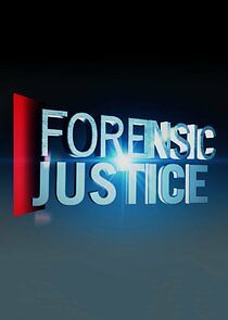 Watch Forensic Justice