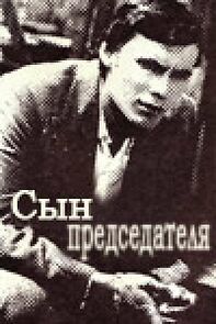 Watch Syn predsedatelya