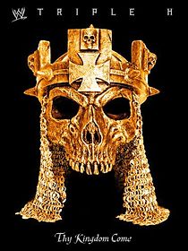 Watch WWE: Triple H - Thy Kingdom Come