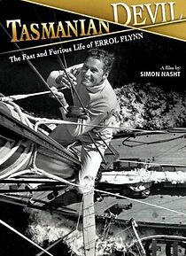 Watch Tasmanian Devil: The Fast and Furious Life of Errol Flynn