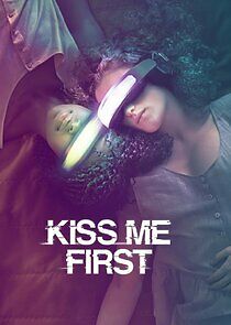 Watch Kiss Me First