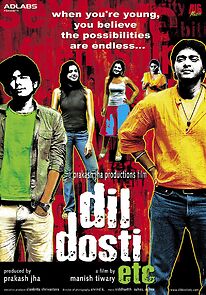 Watch Dil Dosti Etc