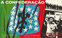 Watch A Confederação: O Povo É Que Faz a História