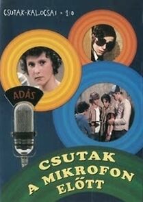 Watch Csutak a mikrofon elött