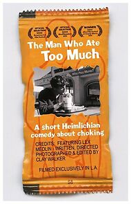 Watch The Man Who Ate Too Much (Short 2007)