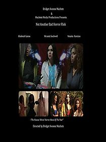Watch Not Another Bad Horror Flick (Short 2015)