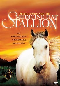 Watch Peter Lundy and the Medicine Hat Stallion