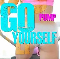 Watch Go Pump Yourself!