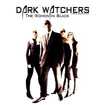 Watch Dark Watchers: The Women in Black