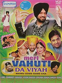 Watch Meri Vahuti Da Viyah