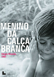 Watch Menino da Calca Branca (Short 1962)
