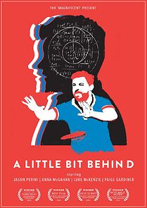 Watch A Little Bit Behind (Short 2011)