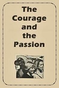 Watch The Courage and the Passion