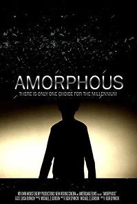 Watch Amorphous