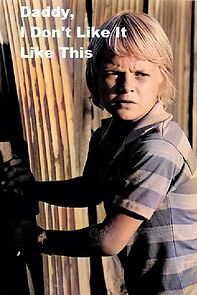 Watch Daddy, I Don't Like It Like This